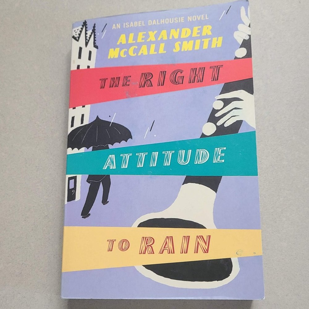 ⭐3/$10⭐ The Right Attitude to Rain by Alexander McCall Smith